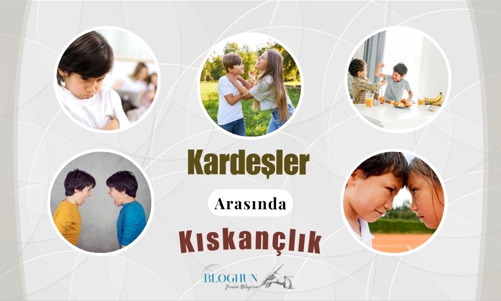 Kardeşler Arasında Kıskançlık