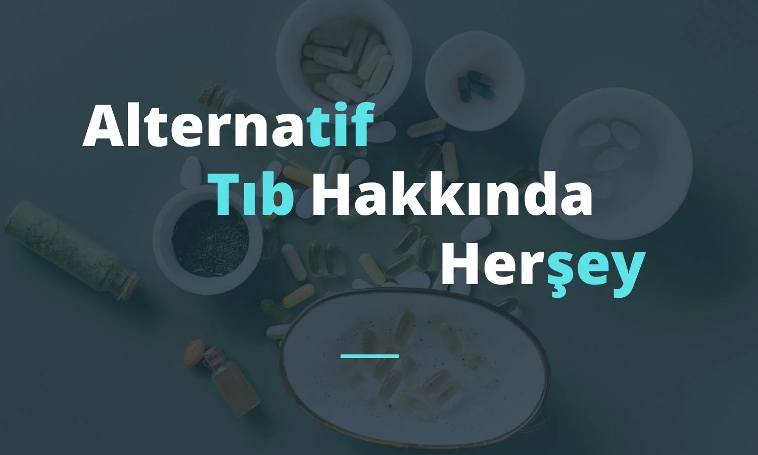 Alternatif Tıp: Sağlıkta Yeni Bir Bakış Açısı