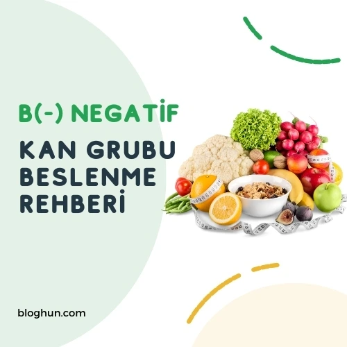 b negatif kan grubuna göre yeme içme düzeni